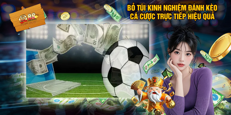 Hướng Dẫn Chơi Kèo Cá Cược Trực Tiếp Thể Thao QH88